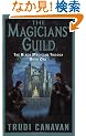 The Magicians' Guild: The Black Magician Trilogy Book 1