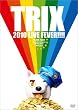 TRIX 2010 LIVE FEVER!!!! [DVD]
