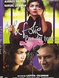 [DVD] A la folie pas du tout