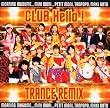 CLUB Hello!TRANCE REMIX