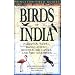 Birds of India, Pakistan, Nepal, Bangladesh, Bhutan, Sri Lanka, and the Maldives (Princeton Field Guides)