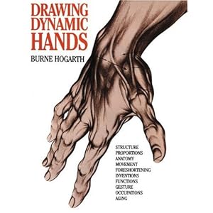 【クリックで詳細表示】Drawing Dynamic Hands (Practical Art Books)： Burne Hogarth： 洋書