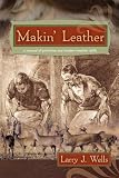 [Book] Makin' Leather: A Manual of Primitive and Modern Leather Skills