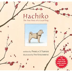 Hachiko: The True Story of a Loyal Dog