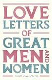 Love Letters of Great Men and Women