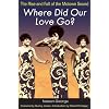 Where Did Our Love Go?: The Rise and Fall of the Motown Sound (Music in American Life)