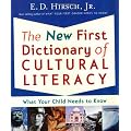 The New First Dictionary of Cultural Literacy: What Your Child Needs to Know