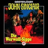 [Book] Geisterjäger John Sinclair: Die Werwolf-Sippe: Flg. 47