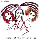 Revenge of the Killer Slits