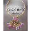 Maiko�fs World �I�t���[�� �r�[�Y���[�N�E�R���N�V����&���V�s�W