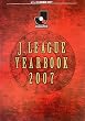 J.LEAGUE YEARBOOK 2007