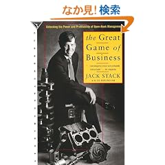 The Great Game of Business: Unlocking the Power and Profitability of Open-Book Management