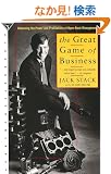 The Great Game of Business: Unlocking the Power and Profitability of Open-Book Management
