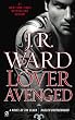 Lover Avenged: A Novel of the Black Dagger Brotherhood