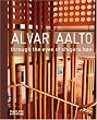 Alvar Aalto: Through the Eyes of Shigeru Ban