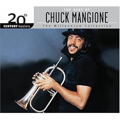 20th Century Masters - The Millennium Collection: The Best of Chuck Mangione