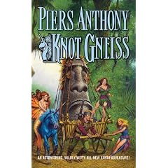 Knot Gneiss (Xanth Novels)