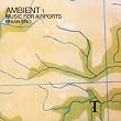 Music for Airports