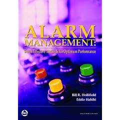 Alarm Management: Seven Effective Methods for Optimum Performance
