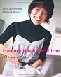 Harumis japanische Kueche