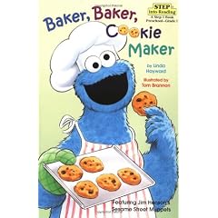 Baker, Baker, Cookie Maker (Sesame Street) (Step into Reading)
