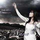 [CD]谷村奈南 FAR AWAY/Believe you(DVD付)【初回限定生産】【ジャケットA】