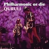 [CD]くるり Philharmonic or die