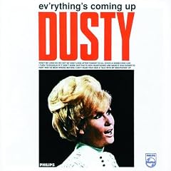 Ev'Rything's Coming Up Dusty