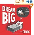 Dream Big