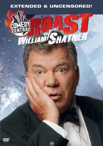  Roast of William Shatner - Uncensored