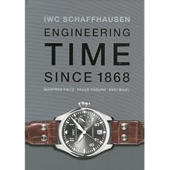 Iwc Shaffhausen: Engineering Time Since 1868