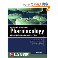 Katzung & Trevor's Pharmacology Examination and Board Review, Ninth Edition (McGraw-Hill Specialty Board Review)