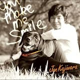 [CD]梶原順 You Make Me Smile
