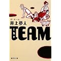 the TEAM �U�E�`�[�� (�W�p�Е���)