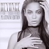 [Music] I Am ... Sasha Fierce: Platinum Edition