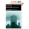 Underworld: A Novel