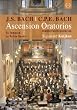 Ascension Oratorios [DVD] [Import]
