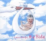 ���̂�肩��/�q��̕� ~a music box for my baby~
