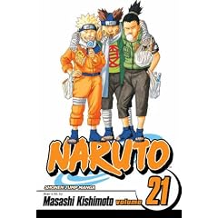 Naruto, Vol. 21 (Naruto (Graphic Novels))