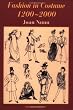 Fashion in Costume 1200-2000
