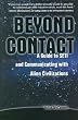 Beyond Contact: A Guide to Seti and Communicating With Alien Civilizations