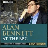 [Music] Alan Bennett at the BBC
