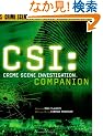 CSI: Crime Scene Investigation Companion