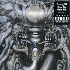 Danzig III: How the Gods Kill