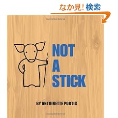 Not a Stick