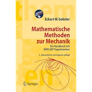 【クリックで詳細表示】Mathematische Methoden zur Mechanik： Ein Handbuch mit MATLAB--Experimenten (Springer-Lehrbuch Masterclass) [ペーパーバック]