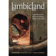 LambicLand: A Journey Round the Most Unusual Beers in the World