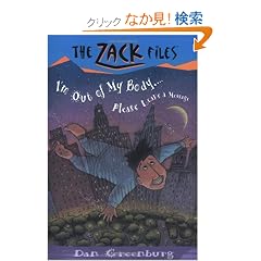 Zack Files 06: I'm out of My Body...Please Leave a Message