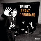 [CD]Franz Ferdinand Tonight