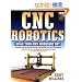 CNC Robotics: Build Your Own Shop Bot (Tab Robotics)